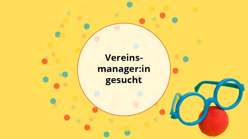Vereinsmanager:in gesucht - Kölner Klinik Clowns e.V.